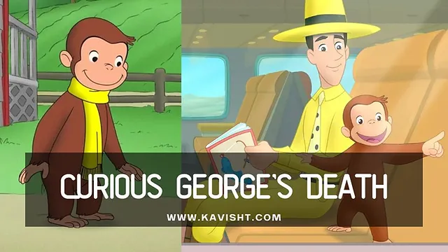 How did Curious George die